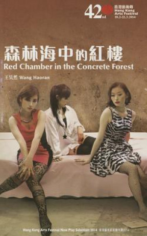 Red Chamber in the Concrete Forest