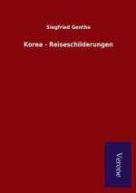Korea - Reiseschilderungen