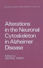 Alterations in the Neuronal Cytoskeleton in Alzheimer Disease