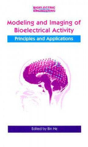 Modeling & Imaging of Bioelectrical Activity