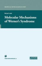 Molecular Mechanisms of Werner's Syndrome
