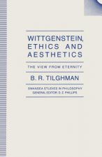 Wittgenstein, Ethics and Aesthetics