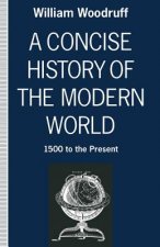 A Concise History of the Modern World