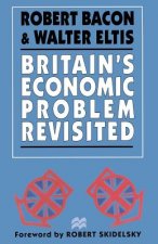 Britain's Economic Problem Revisited