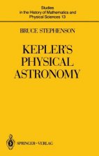 Kepler's Physical Astronomy