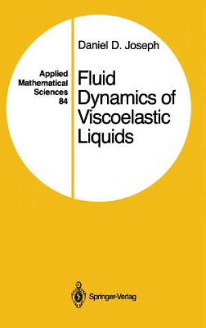 Fluid Dynamics of Viscoelastic Liquids