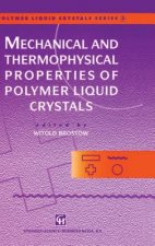 Mechanical and Thermophysical Properties of Polymer Liquid Crystals
