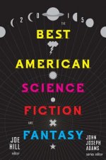 Best American Science Fiction and Fantasy 2015