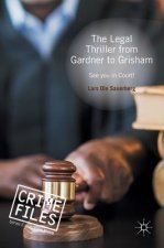 Legal Thriller from Gardner to Grisham