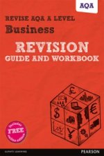 Pearson REVISE AQA A level Business Revision Guide and Workbook