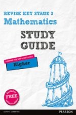 Pearson REVISE Key Stage 3 Mathematics Study Guide - preparing for the GCSE Higher course