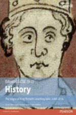 Edexcel GCSE (9-1) History The reigns of King Richard I and King John, 1189-1216 Student Book