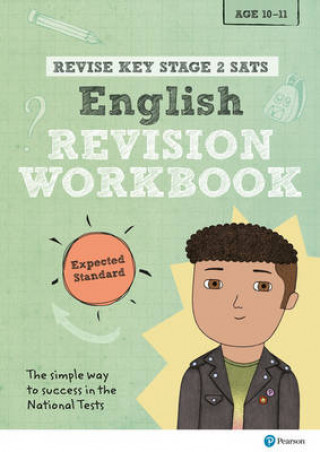 Pearson REVISE Key Stage 2 SATs English Revision Workbook - Expected Standard
