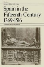 Spain in the Fifteenth Century 1369-1516