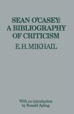 Sean O'Casey: A Bibliography of Criticism