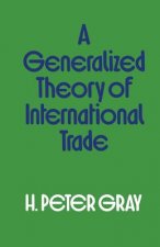 Generalized Theory of International Trade