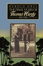 Final Years of Thomas Hardy, 1912-1928