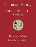 Variorum Edition of the Complete Poems of Thomas Hardy