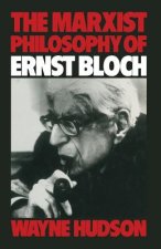 Marxist Philosophy of Ernst Bloch
