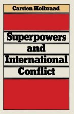 Superpowers and International Conflict