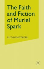 Faith and Fiction of Muriel Spark