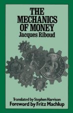 Mechanics of Money