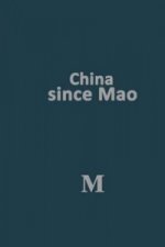 China Since Mao