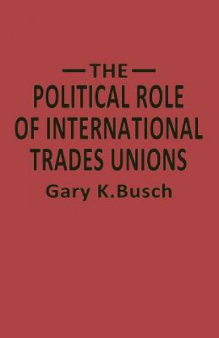 Political Role of International Trades Unions