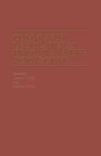 Communist Legislatures in Comparative Perspective