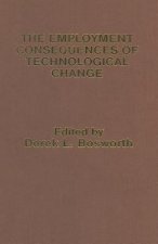 Employment Consequences of Technological Change