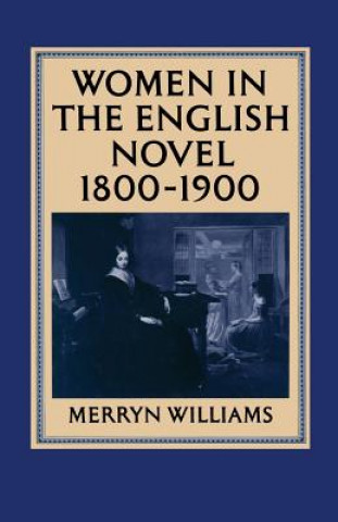 Women in the English Novel, 1800-1900