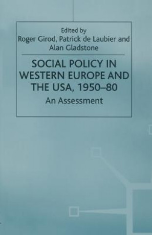 Social Policy in Western Europe and the USA, 1950-80