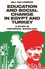 Education and Social Change in Egypt and Turkey