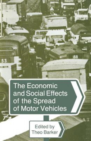 Economic and Social Effects of the Spread of Motor Vehicles