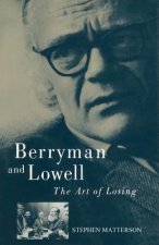 Berryman and Lowell