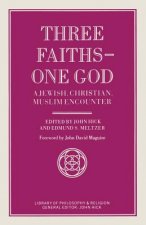 Three Faiths - One God