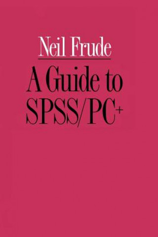 Guide to SPSS/PC+