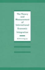 Theory and Measurement of International Economic Integration