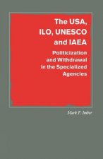 USA, ILO, UNESCO and IAEA