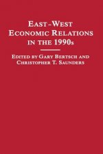 East-West Economic Relations in the 1990s