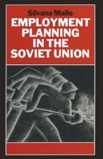 Employment Planning in the Soviet Union
