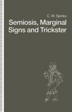 Semiosis, Marginal Signs and Trickster