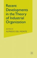 Recent Developments in the Theory of Industrial Organization