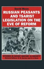 Russian Peasants and Tsarist Legislation on the Eve of Reform