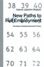 New Paths to Full Employment