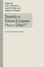 Towards a Future European Peace Order?