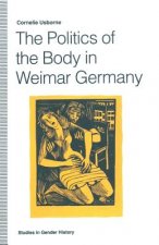 Politics of the Body in Weimar Germany