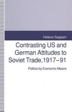 Contrasting US and German Attitudes to Soviet Trade, 1917-91