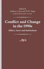 Conflict and Change in the 1990s