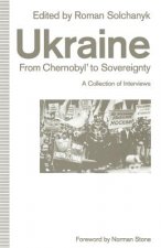 Ukraine: From Chernobyl' to Sovereignty